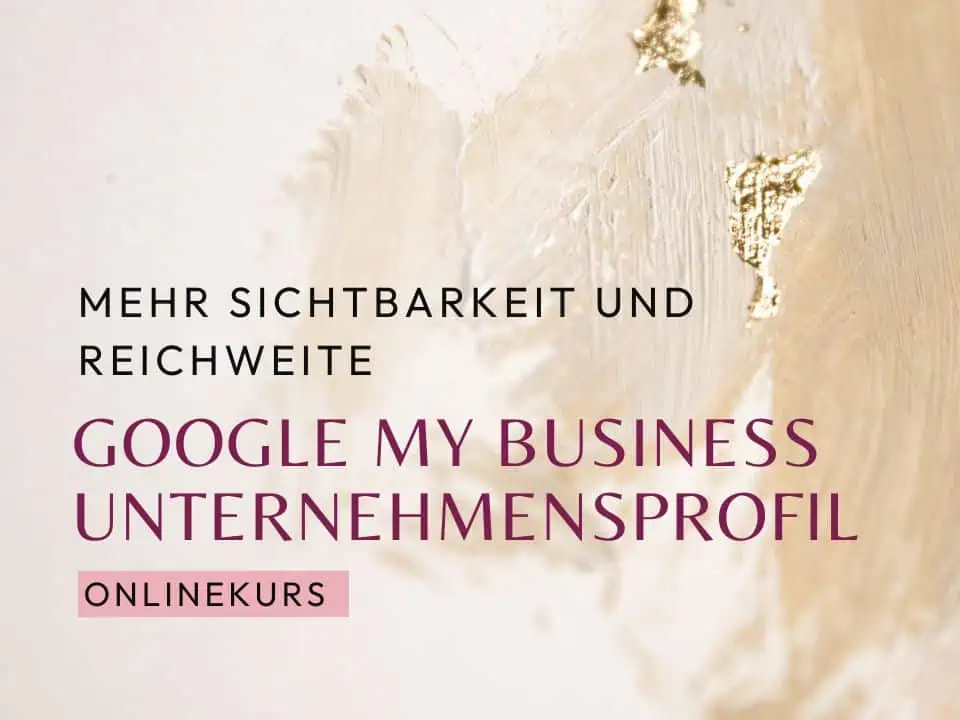 Google My Business Unternehmensprofil